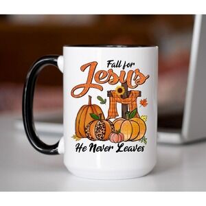 Fall For Jesus He Never Leaves Coffee Cup, Fall Coffee Cup, Religion Coffee Cup‎